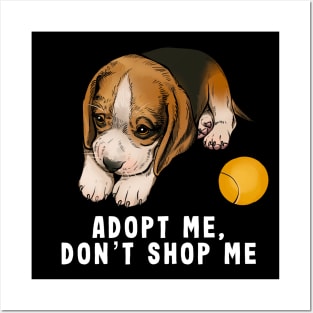 Adopt me don't shop me - white letters Posters and Art